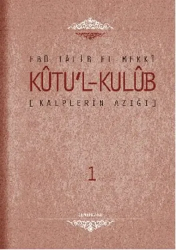 Kutu'l-Kulub / Kalplerin Azığı