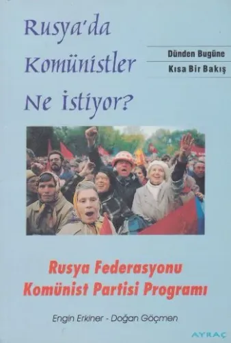 Rusyada Komünistler Ne İstiyor