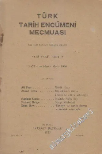 Türk Tarih Encümeni Mecmuası (Yeni Seri) - Sayı: 4 (100-23)  1    Mart - Mayıs