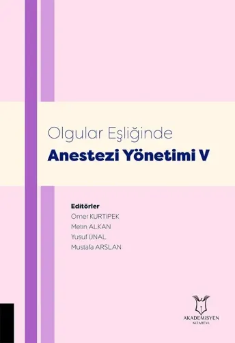 Olgular Eşliğinde Anestezi Yönetimi -V