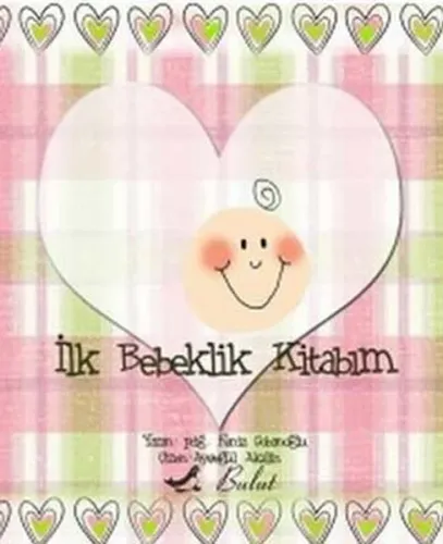 İlk Bebeklik Kitabım