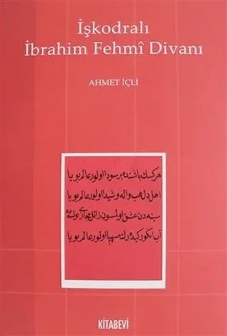 İşkodralı İbrahim Fehmi Divanı Ahmet İçli