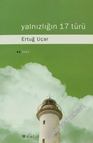 Yalnızlığın 17 Türü -        2007