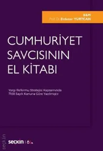 Cumhuriyet Savcısının El Kitabı