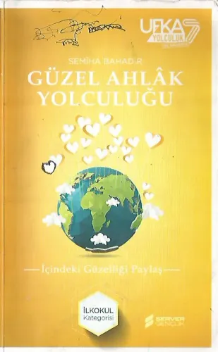 Güzel Ahlak Yolculuğu