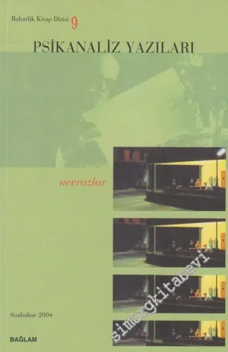 Psikanaliz Yazıları 9: Nevrozlar -        2009
