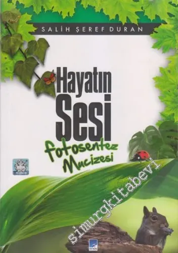 Hayatın Sesi Fotosentez Mucizesi -