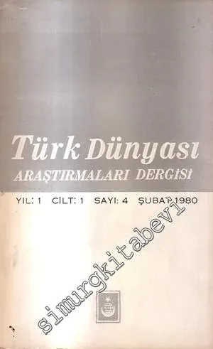 Türk Dünyası Araştırmaları Dergisi - Sayı: 4  Cilt: 1  Yıl: 1  Şubat