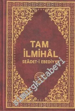 Tam İlmihal: Saadet - i Ebediyye  CİLTLİ -        1978