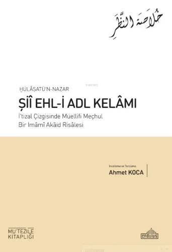 Hülâsatü’n Nazar Şiî Ehl-İ Adl Kelâmı