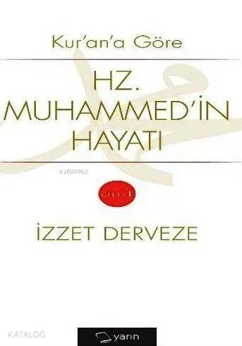 Kur'an'a Göre Hz. Muhammed'in Hayatı Cilt 1 - 2
