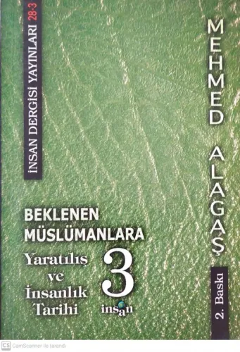 Beklenen Müslümanlara-3 Yaratılış ve İnsanlık Tarihi