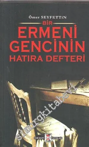 Bir Ermeni Gencin Hatıra Defteri -