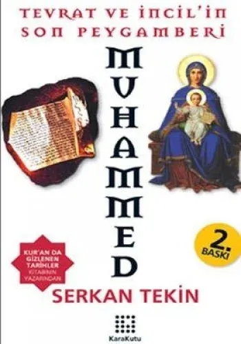 Tevrat ve İncilin Son Peygamberi Muhammed %17 indirimli Serkan Tekin Tevrat ve İncilin Son Peygamberi Muhammed %17 indirimli Serkan Tekin