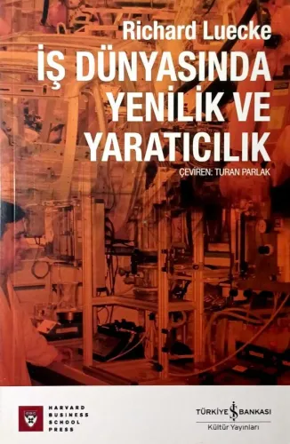 İş Dünyasında Yenilik ve Yaratıcılık