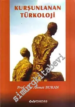 Kurşunlanan Türkoloji -
