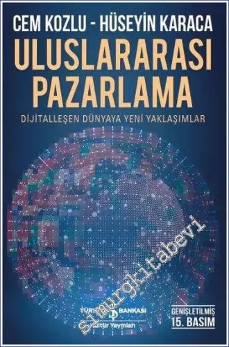 Uluslararası Pazarlama - Dijitalleşen Dünyaya Yeni Yaklaşımlar -         2023