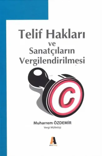 Telif Hakları ve Sanatçıların Vergilendirilmesi