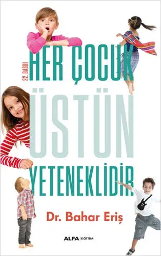 Her Çocuk Üstün Yeteneklidir