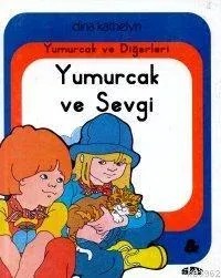 Yumurcak ve Sevgi; Yumurcak Dizisi - 22