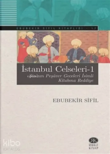 İstanbul Celseleri - 1 Şia'nın Peşaver Geceleri İsimli Kitabına Reddiye