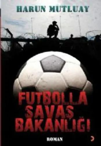 Futbolla Savaş Bakanlığı