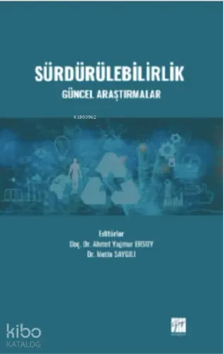 Sürdürülebilirlik Güncel Araştırmalar | Ahmet Yağmur Ersoy | Gazi Kita