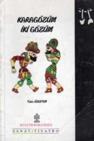 Karagözlüm İki Gözüm