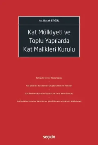 Kat Mülkiyeti ve Toplu Yapılarda Kat Malikleri Kurulu