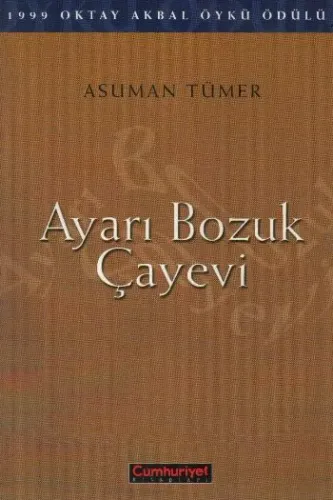 Ayarı Bozuk Çayevi