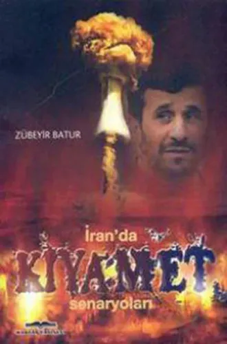 İran'da Kıyamet Senaryoları