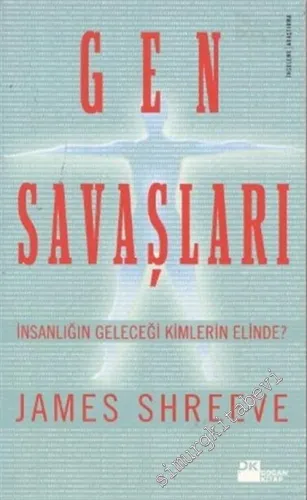 Gen Savaşları: İnsanlığın Geleceği Kimlerin Elinde -        2007