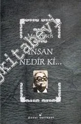 İnsan Nedir ki... -        1999