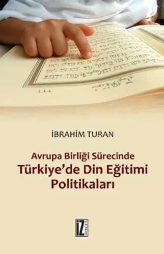 Avrupa Birliği Sürecinde Türkiye'de Din Eğitimi Politikaları