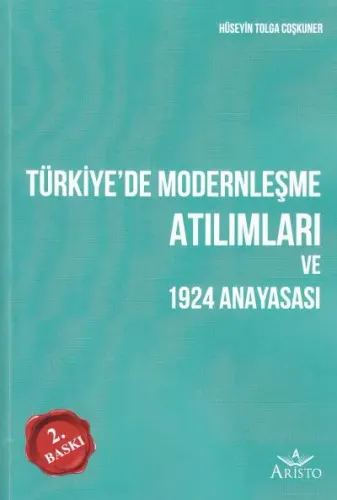 Türkiye'de Modernleşme Atılımları ve 1924 Anayasası