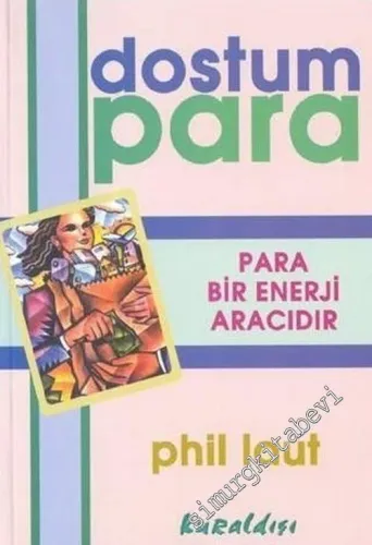 Dostum Para (Para Bir Enerji Aracıdır) -        2002