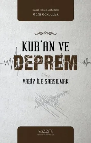 Kur'an ve Deprem; Vahiy ile Sarsılmak