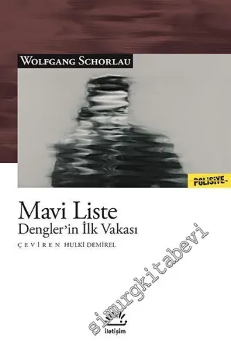 Mavi Liste: Dengler'in İlk Vakası - 2016