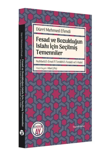 Fesad ve Bozukluğun Islahı İçin Seçilmiş Temenniler
