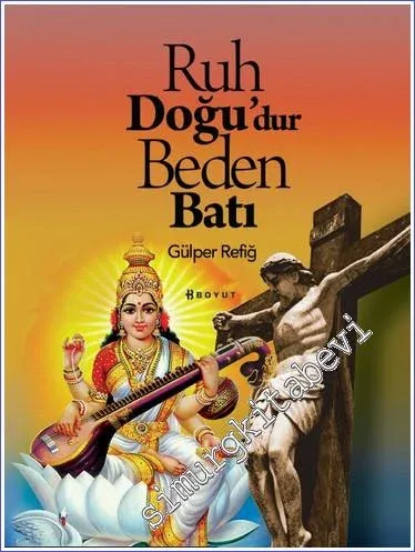 Ruh Doğudur Beden Batı -         2022