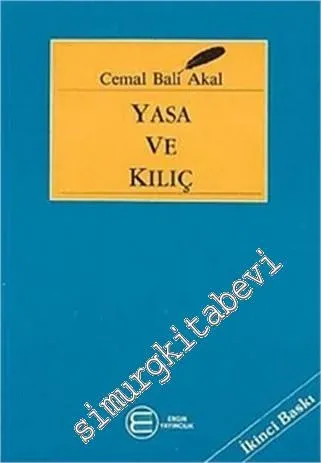 Yasa ve Kılıç -