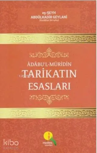 Adabu'l- Müridin Tarikatın Esasları