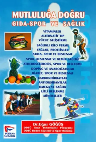 Mutluluğa Doğru Gıda-Spor ve Sağlık