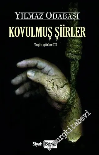 Kovulmuş Şiirler - Toplu Şiirler 3 -        2016
