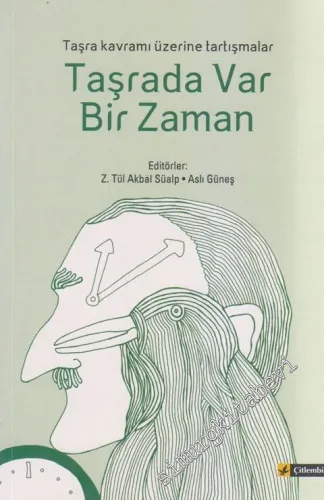Taşrada Var Bir Zaman: Taşra Kavramı Üzerine Tartışmalar -