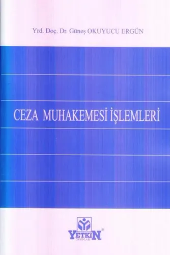 Ceza Muhakemesi İşlemleri