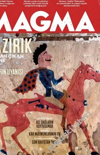 Magma Yeryüzü Dergisi - Pazırık Buzdan Çıkan Efsane - Sayı: 50 Şubat -