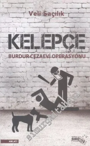 Kelepçe: Burdur Cezaevi Operasyonu -