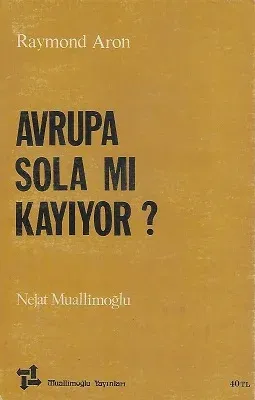 Avrupa Sola Mı Kayıyor?