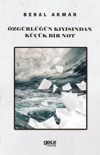 Özgürlüğün Kıyısından Küçük bir Not